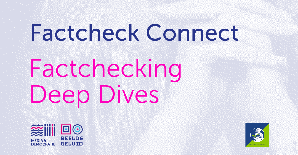 Factchecking Deep Dive 1, 2 and 3: Migration, Climate, LGBTQIA+