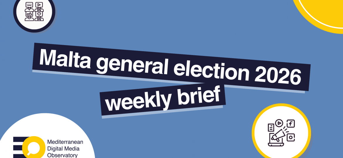 Malta general election 2026 - Weekly brief #2: More AI slopaganda, a takedown, ads violating platforms’ rules, and populism