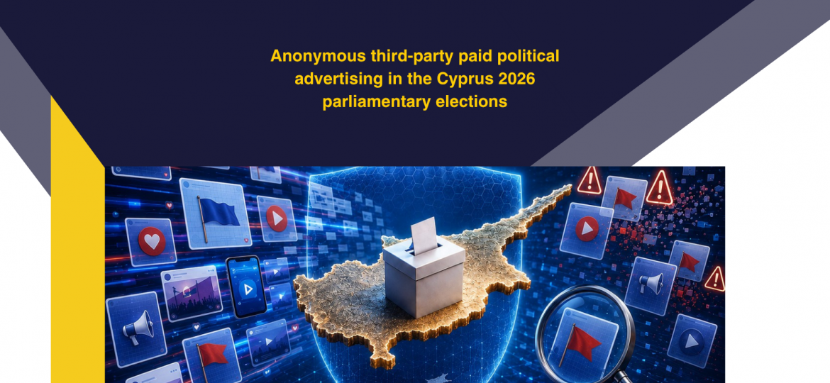 Anonymous third-party paid political advertising in the Cyprus 2026 parliamentary elections